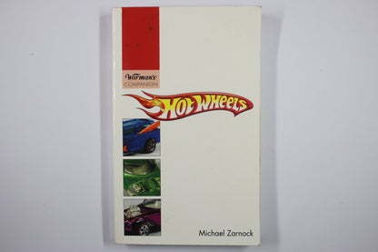 Warman's Companion "Hot Wheels" (1st Edition, 2006) by Michael Zarnock [Pre-owned]